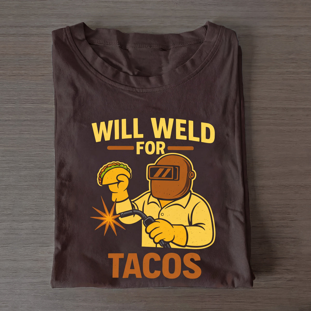 Will Weld For Tacos - Tee