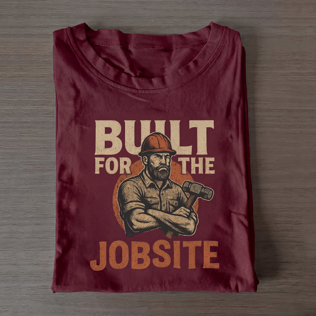 Built for the Jobsite T-Shirt — Construction Worker Graphic Tee
