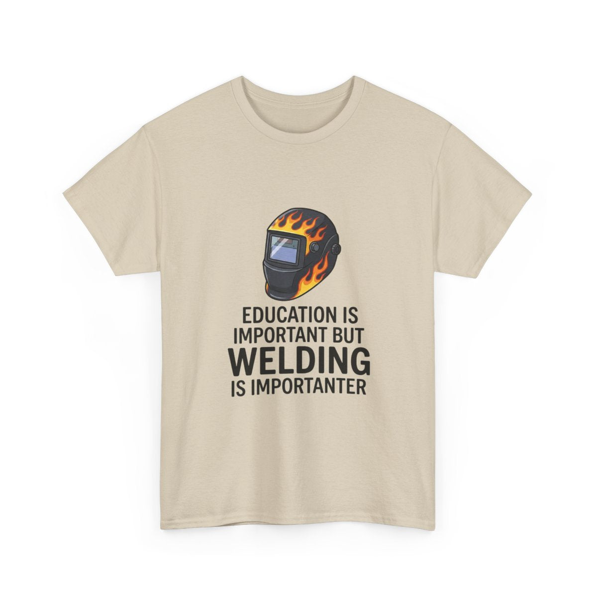 Welding Is Importanter - Desert Edition