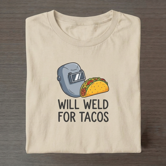 Will Weld For Tacos - Desert Edition