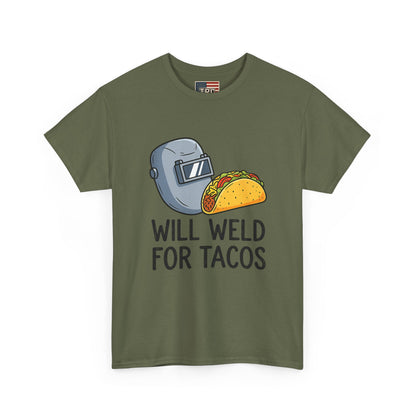 Will Weld For Tacos - Military Edition